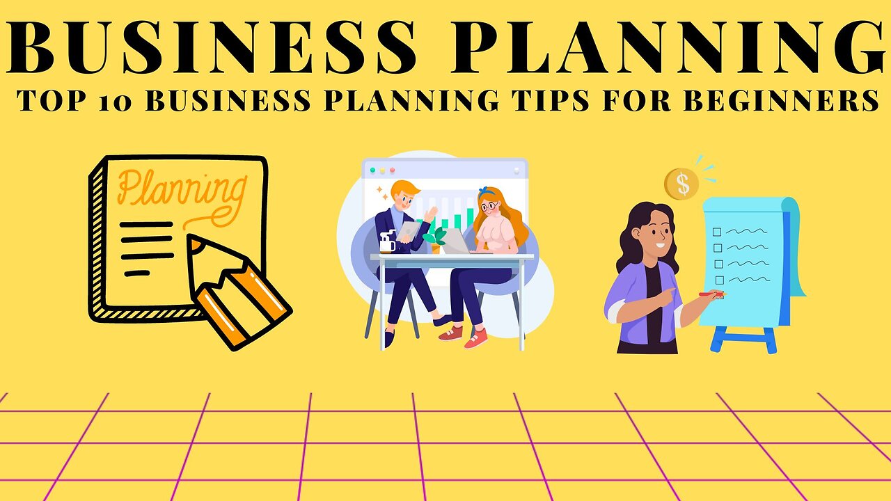 TOP 10 BUSINESS PLANNING TIPS 2023!