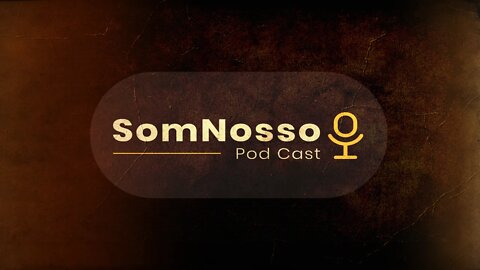 SomNosso PodCast