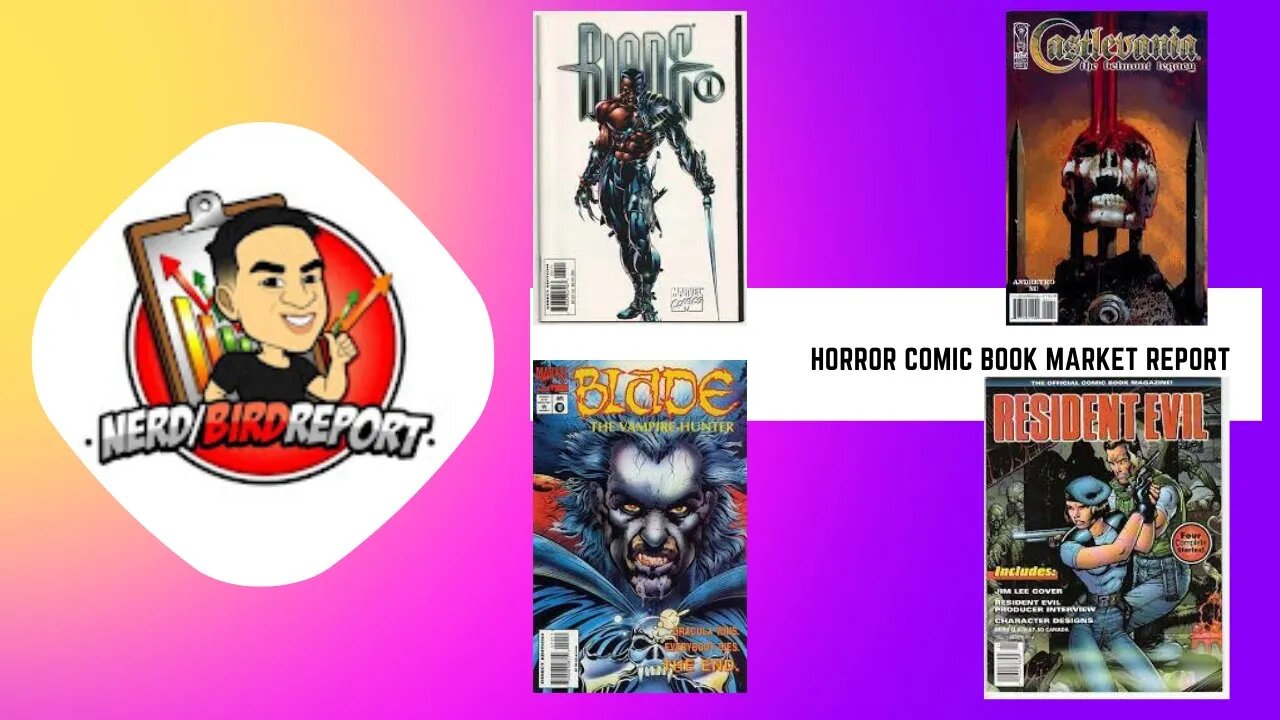 Horror Comic Book Market Report - Our Favorite Horror - Resident Evil, Blade, Constantine