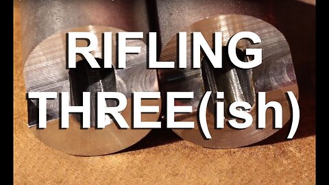 Home Shop Rifling THREE(ish)...China vs. Ukraine Rifling Buttons!