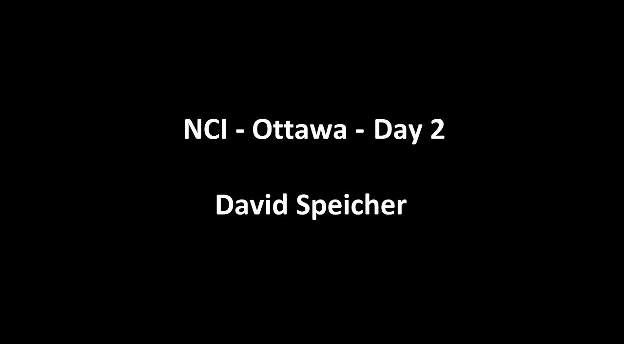 National Citizens Inquiry - Ottawa - Day 2 - David Speicher Testimony