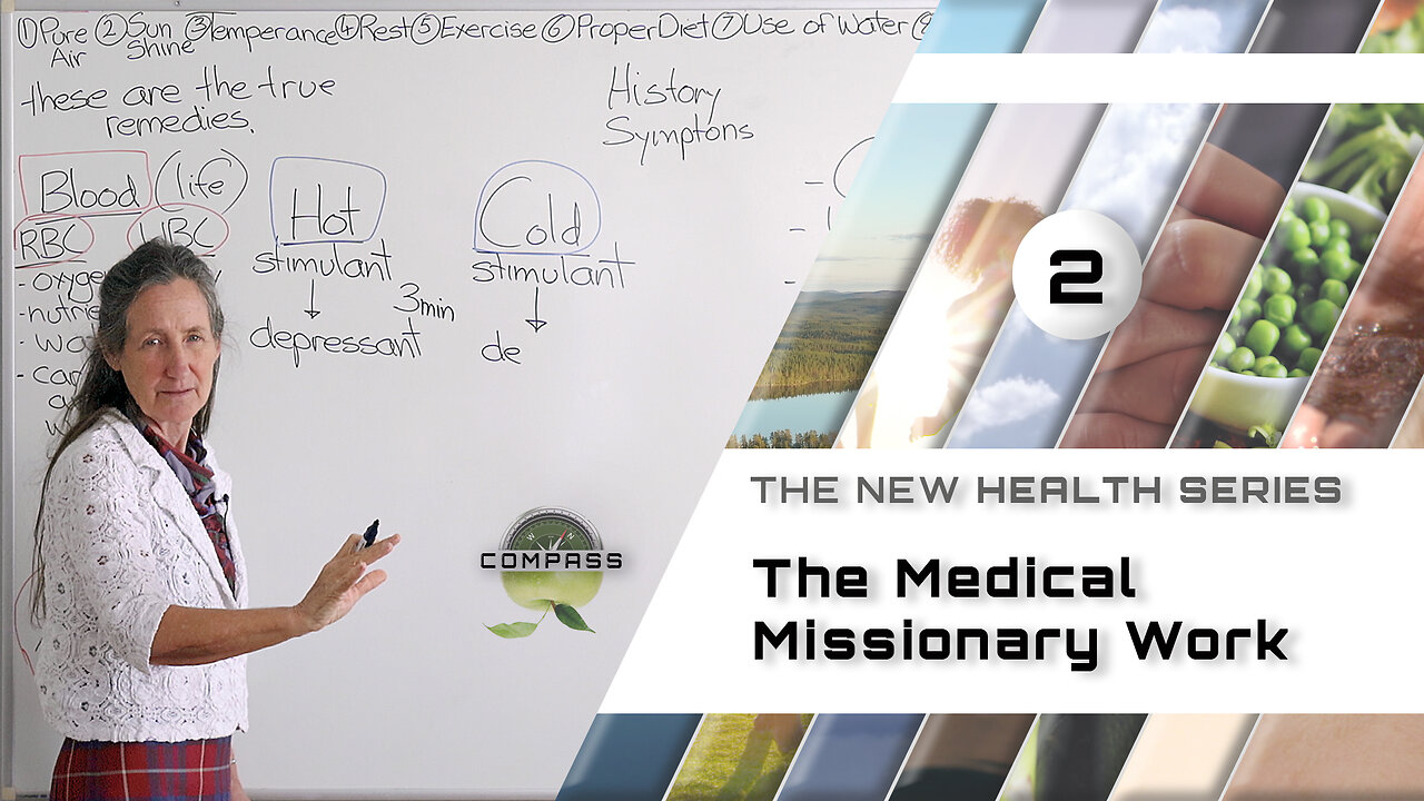 Barbara O'Neill - COMPASS ep.02: The Medical Missionary Work