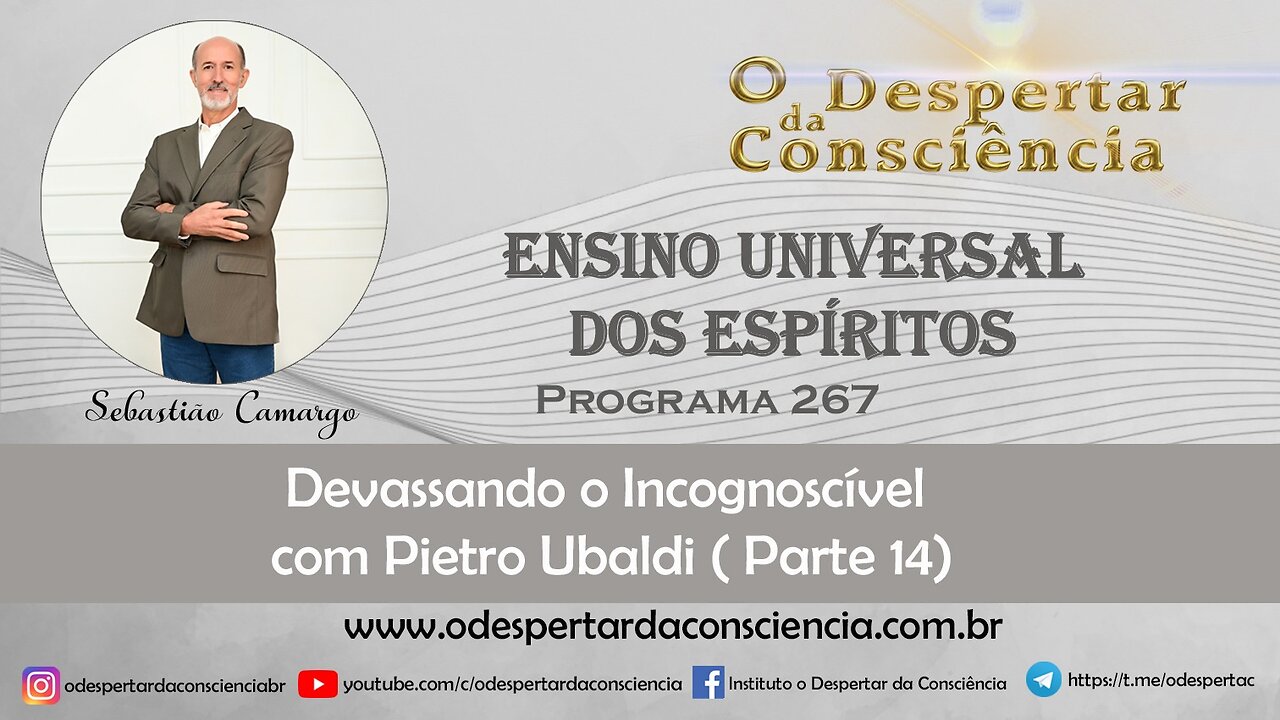 ENSINO UNIVERSAL DOS ESPÍRITOS - PROGRAMA 267.