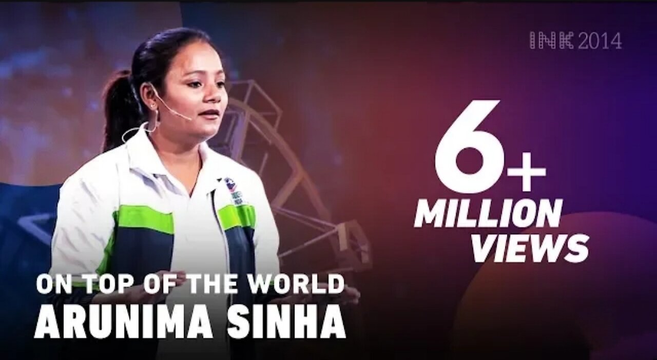 On top of the world | Arunima sinha | INK 2014 | best ever motivation video