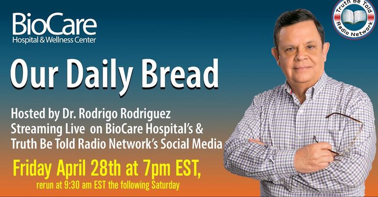 BioCare Health Network: Our Daily Bread (2023-04-28)