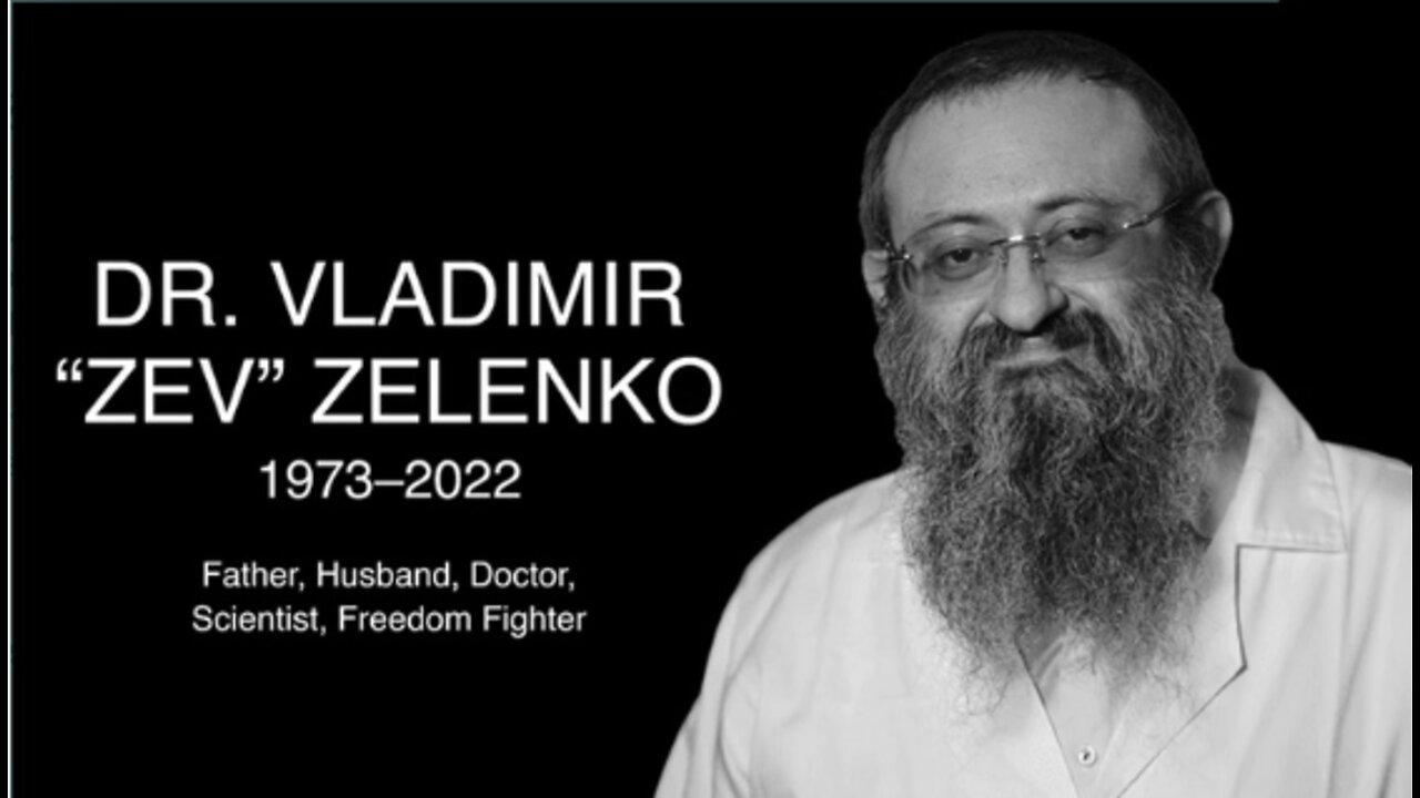 R.I.P. DOCTOR VLADIMIR ZELENKO - SPREAD HIS MESSAGE & SHARE