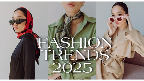 Upcoming Fashion Trends for 2025: Season-by-Season Style Guide