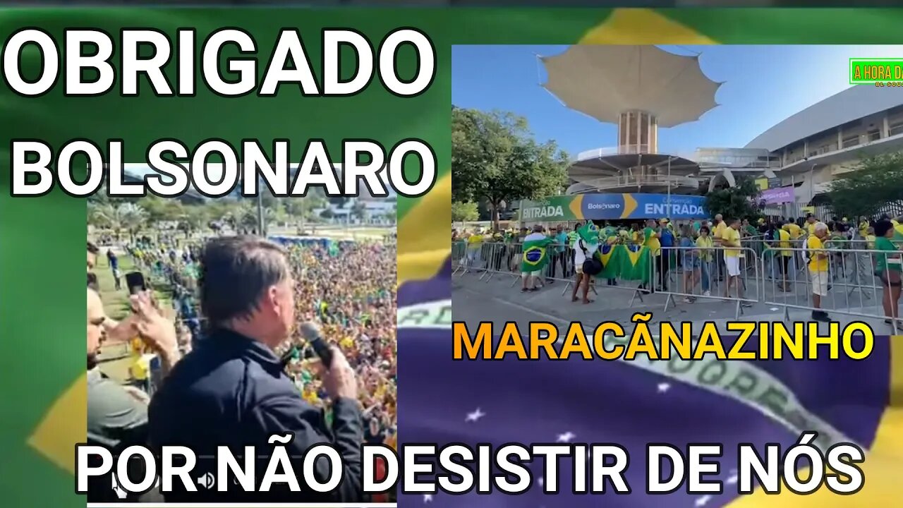 MARACANÃZINHO AGORA LANÇAMENTO DA CANDIDATURA DE BOLSONARO PL.