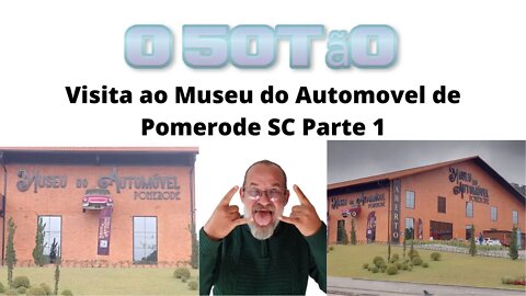 Visita ao Museu do Automovel de Pomerode SC