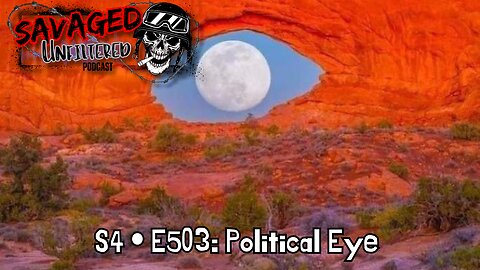 S4 • E503: Political Eye