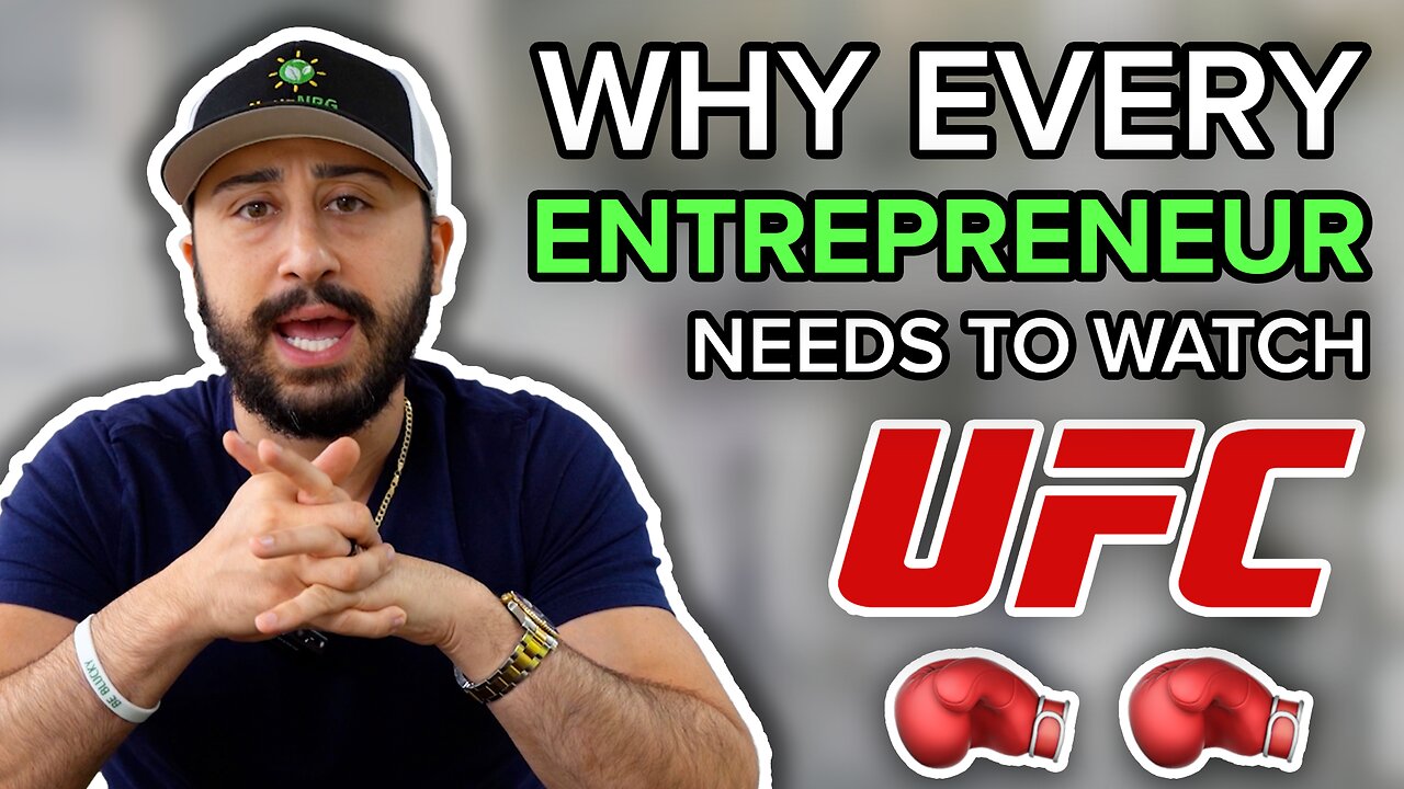 Why Every Entrepreneur Needs to Watch UFC