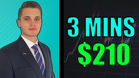 TRADER MAKES $210 IN 3 MINS