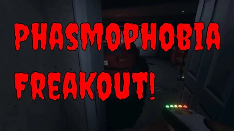 Freaking Out On Phasmophobia With Dekewtkat