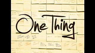 One Thing