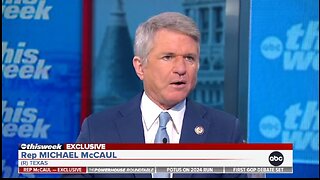 Rep Michael McCaul: We Can Prioritize Domestic Issues And Ukraine