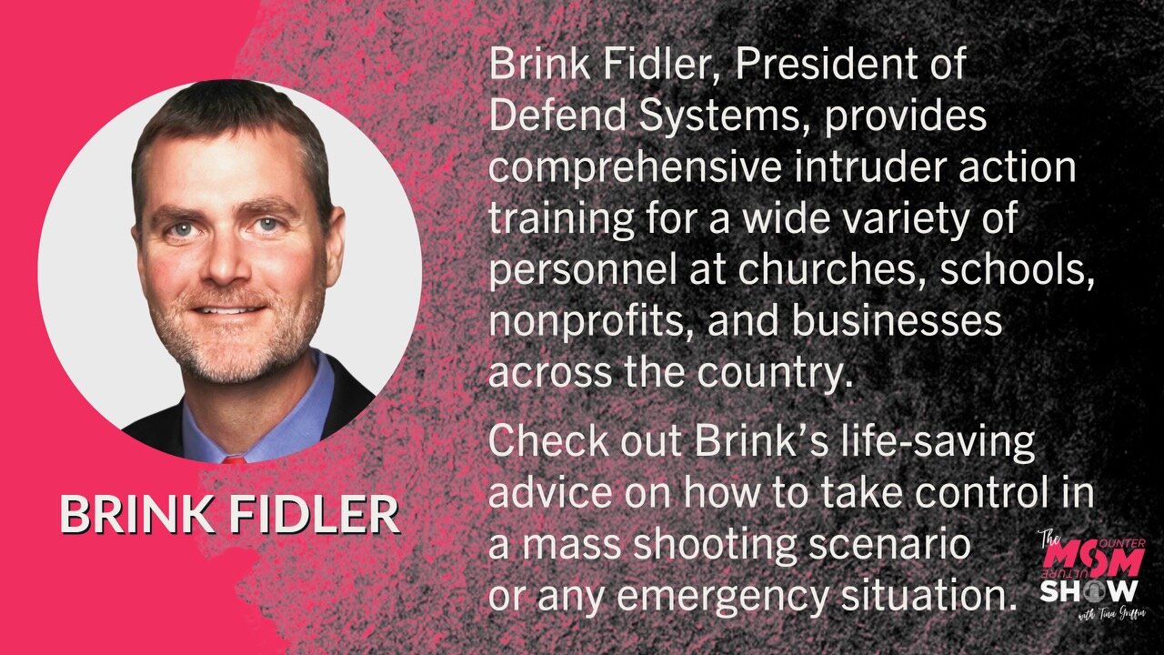 Ep. 172 - Learn How to Take Control in a Mass Shooter Situation with Brink Fidler