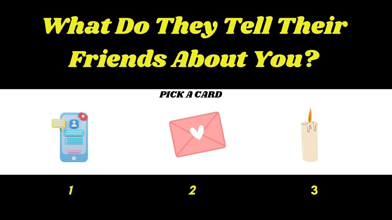 WHAT DO THEY TELL THEIR FRIENDS ABOUT YOU? 🧐 - PICK A CARD Tarot Reading *Timeless*