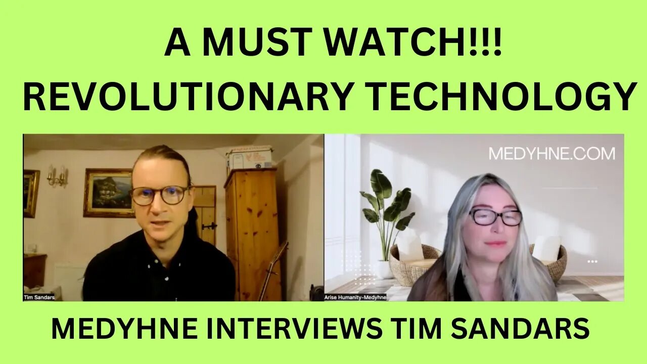 A MUST WATCH!!! REVOLUTIONARY TECHNOLOGY - INTERVIEW WITH TIM SANDARS