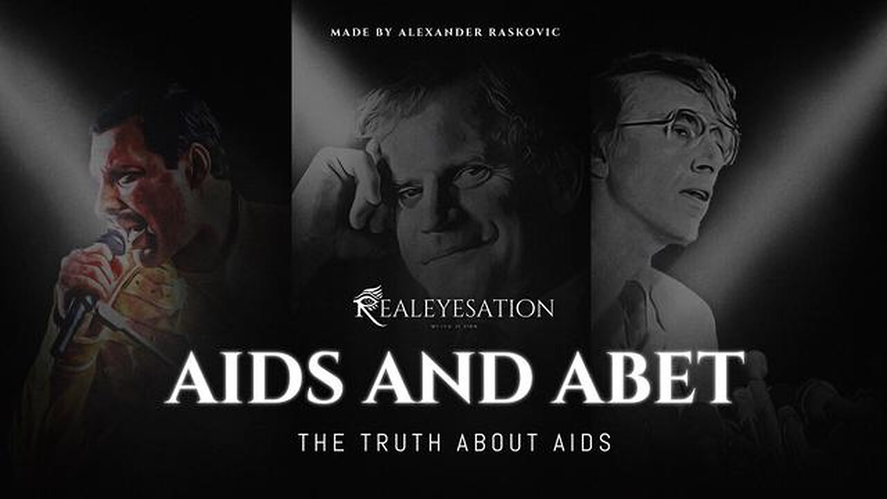 🧬🎯 Documentary ~ "AIDS and Abet" the Truth About AIDS