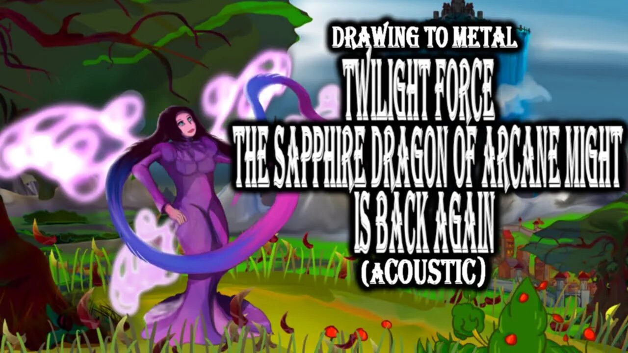 The Sapphire Dragon of Arcane Might is Back Again - Twilight Force