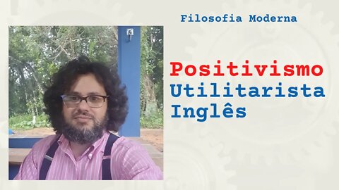 Positivismo Utilitarista Inglês