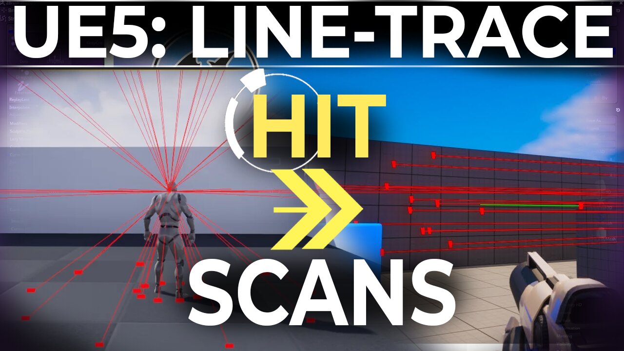 UE5: Line Trace - (HIT SCANS)