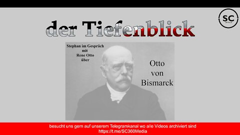 der Tiefenblick - Otto von Bismarck