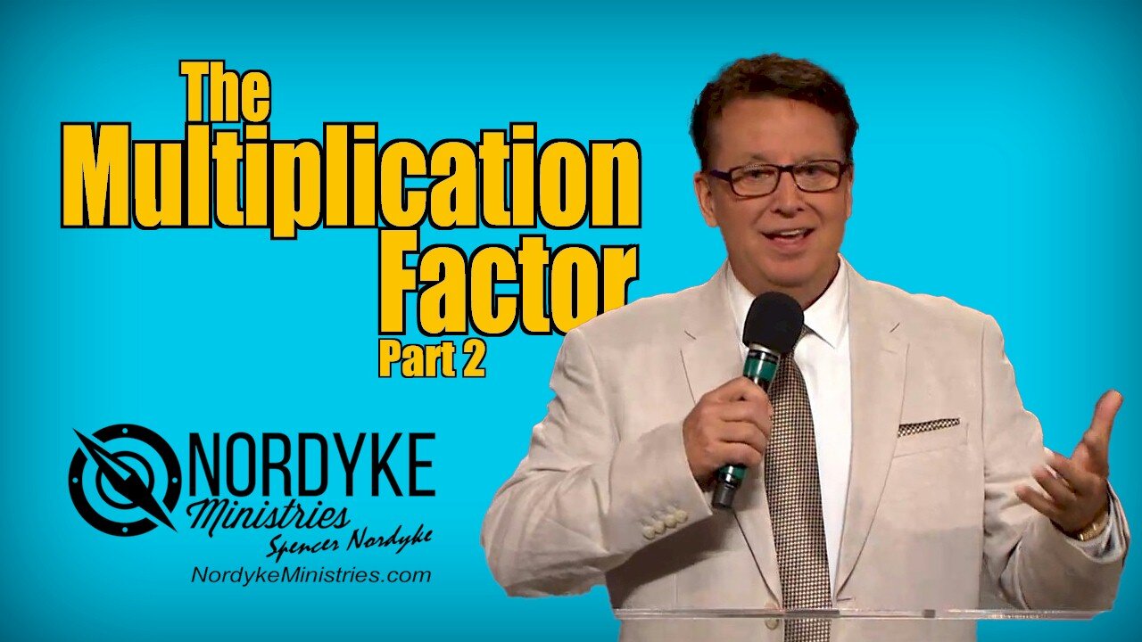 The Multiplication Factor part 2 - Spencer Nordyke