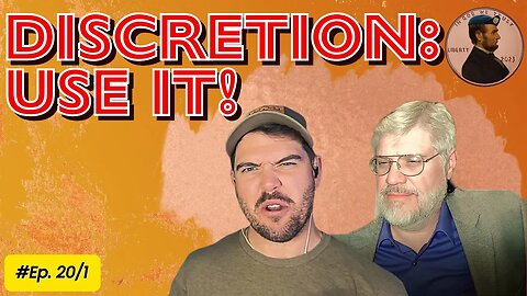 Discretion! Use It! Ep. 20/1