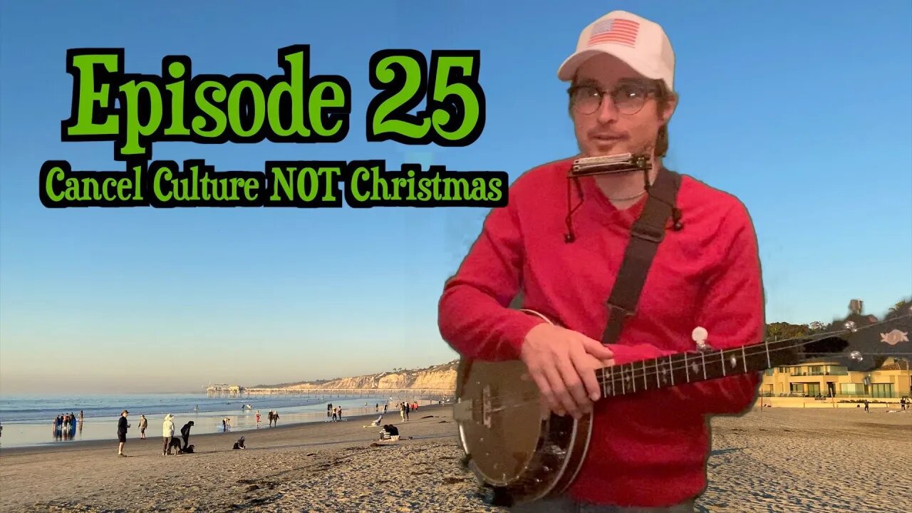 Episode 25: Cancel Culture NOT Christmas