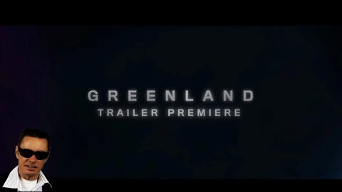 Greenland 2020 Trailer Review