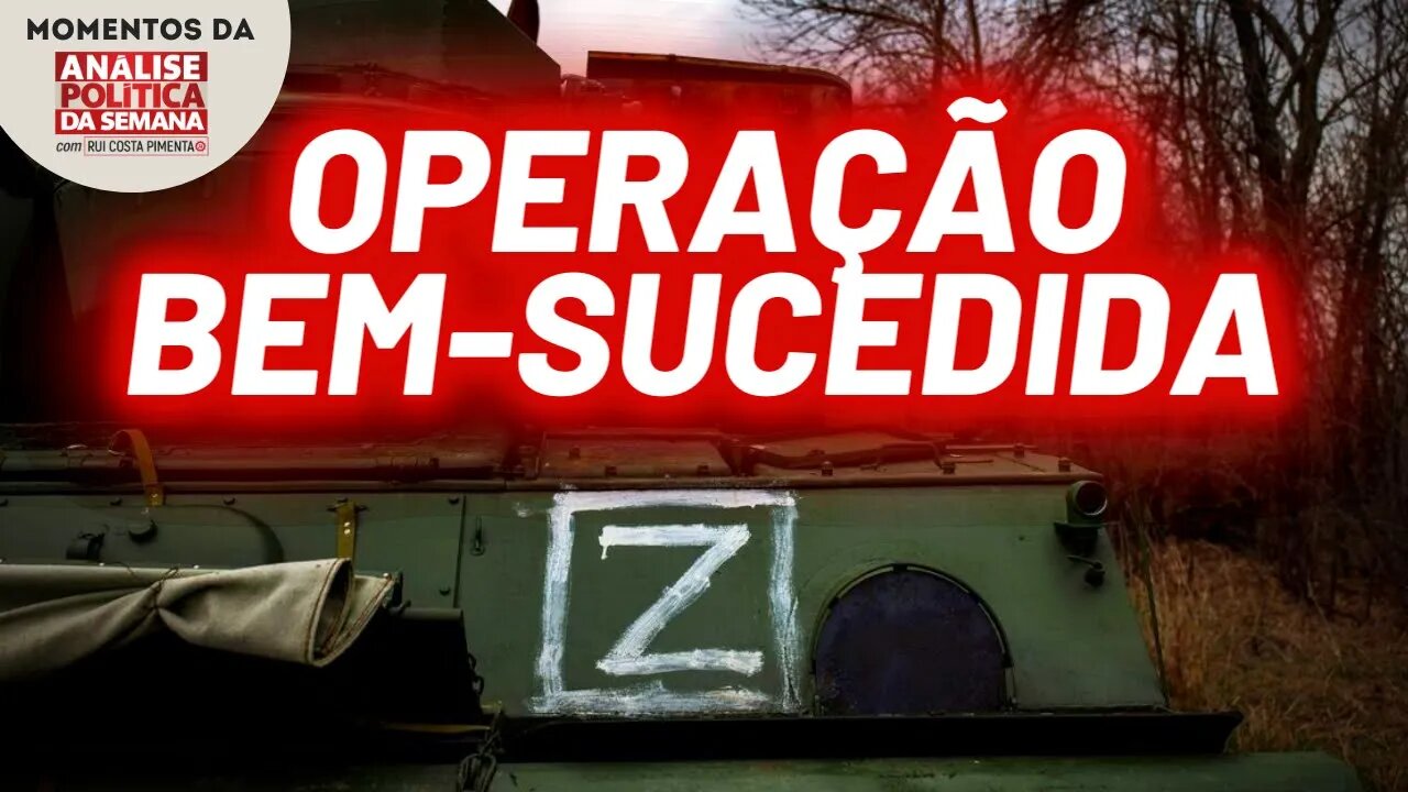 A atual situação da operação militar russa na Ucrânia | Momentos da Análise Política da Semana