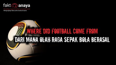 Where does the sport of football originate from? @Faktaanaya