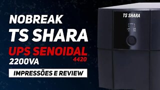 Nobreak TS SHARA 2200VA Senoidal | Análise e Impressões de uso!