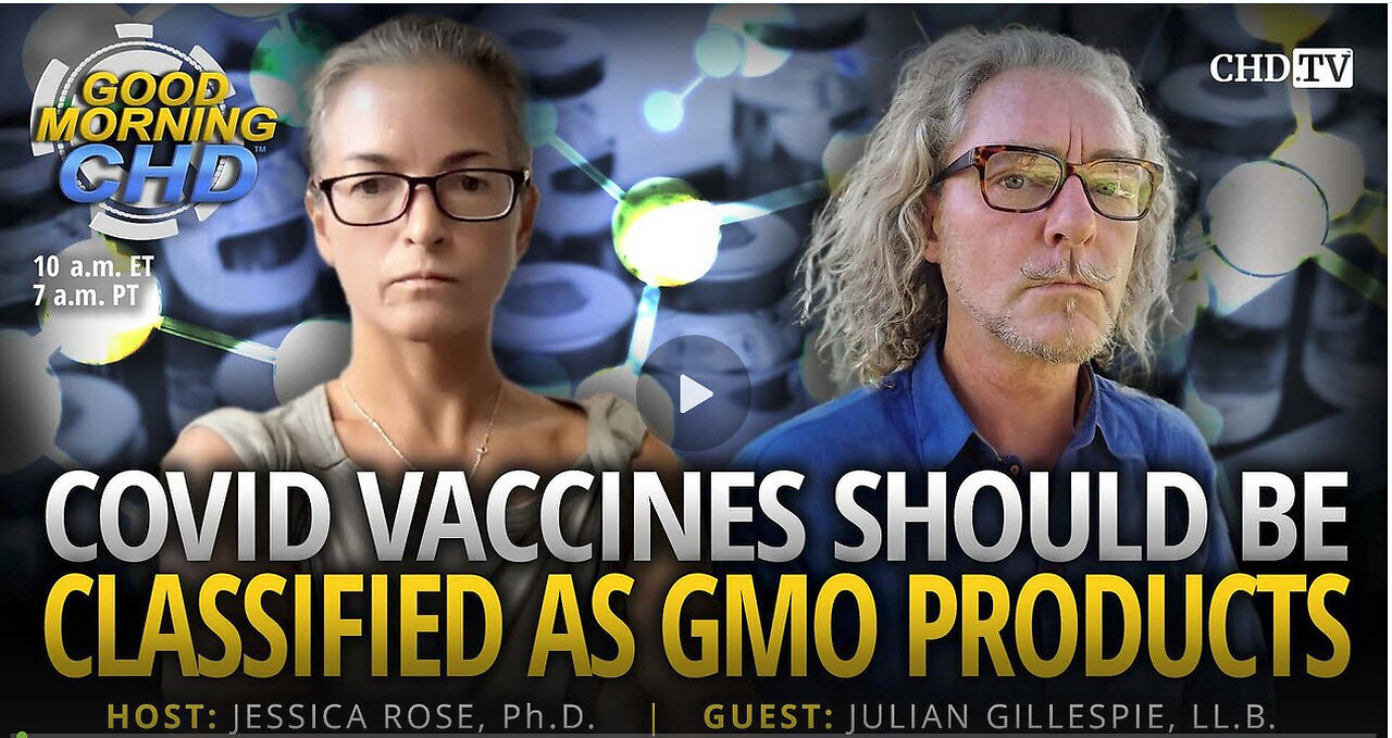 COVID Vaccines Should Be Classified as GMO Products