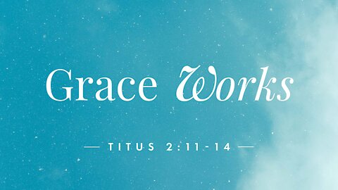 Grace Works