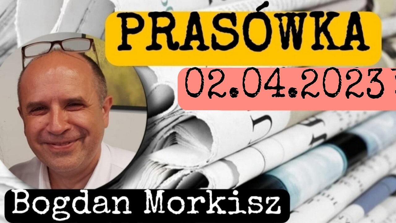 Prasówka 02.04.2023