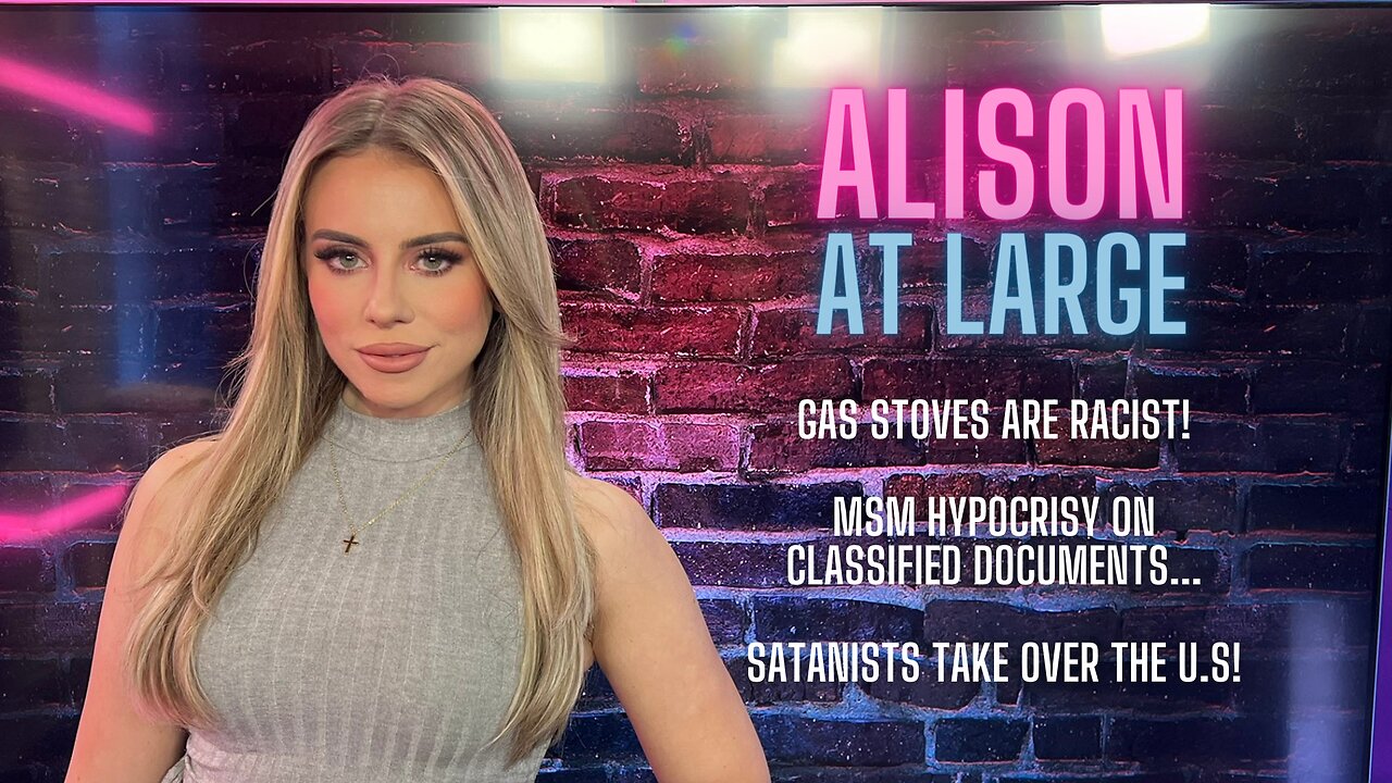 Gas Stoves are RACIST! Hypocrisy on Biden Classified Docs, and Gender Benders - OAN Alison at Large