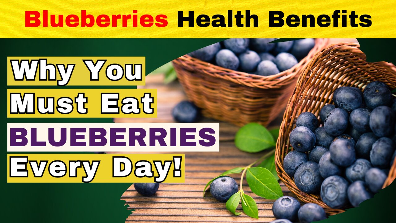 Blueberries Health Benefits