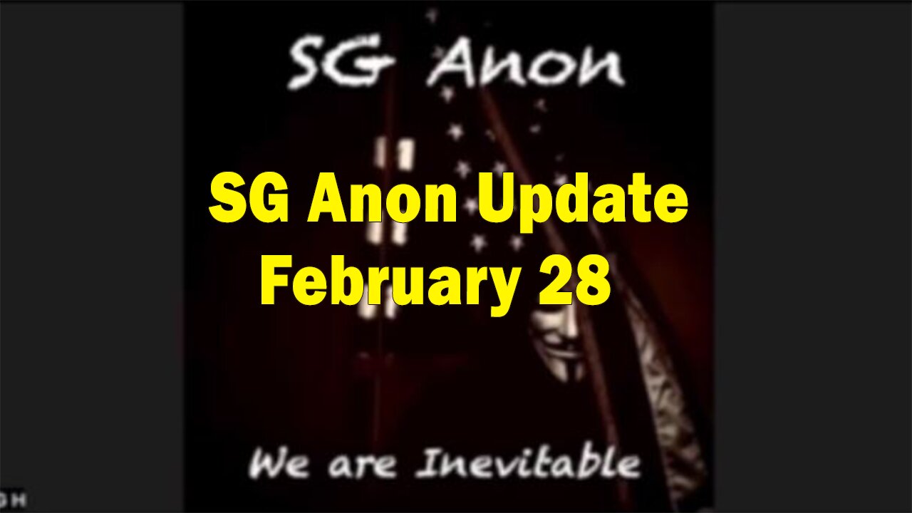 SG Anon Situation Update February 28