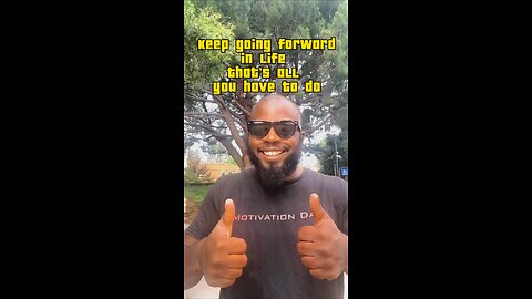 All You Have To Do #dayodman #moving #growth #eeyayyahh #motivation