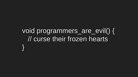 programmers_are_evil()