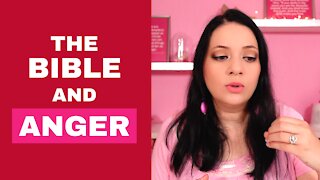 The Bible and Anger | How to Stop Anger and Bitterness