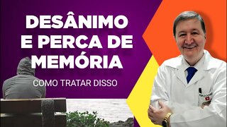 DESÂNIMO E PERCA DE MEMÓRIA como resolver? WhatsApp 15-99644-8181