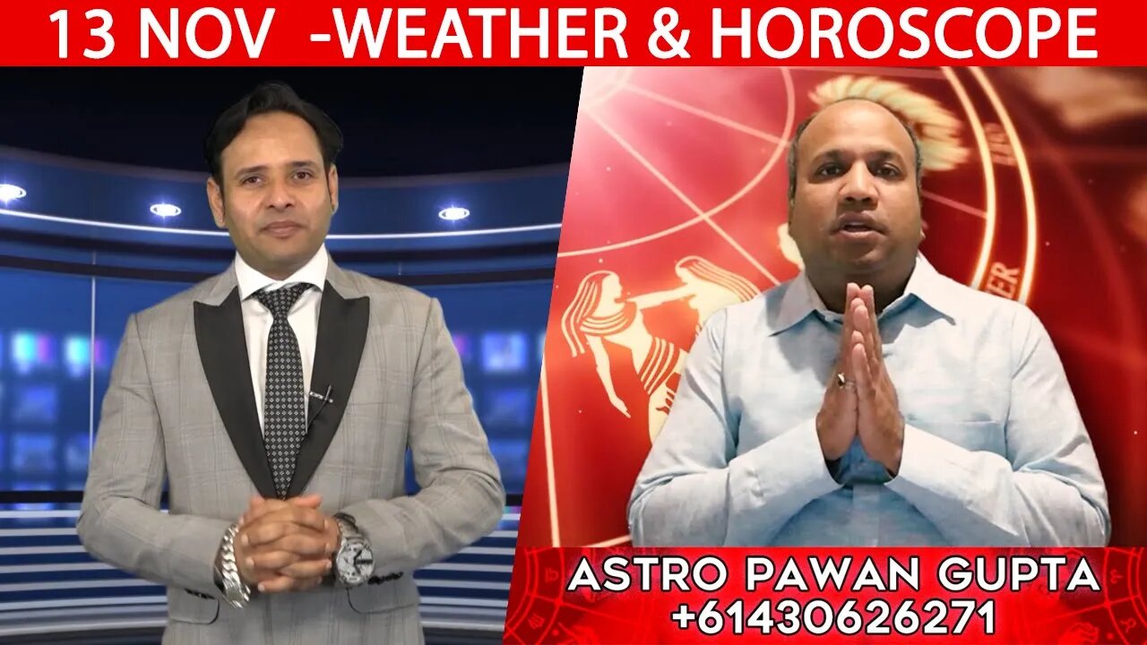 Weather Report & Horoscope - 13 NOVEMBER | VARUN TIWARI | ASTRO PAWAN