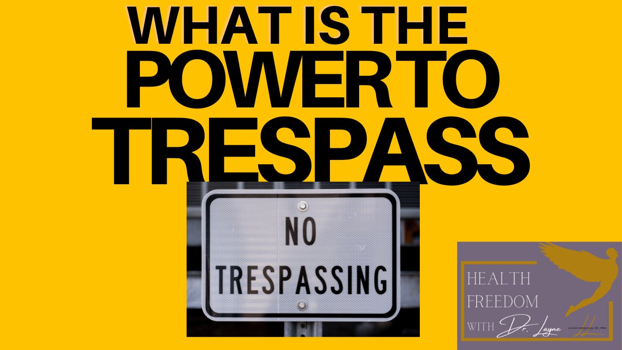 What is Power to Trespass? What Are Your Rights? What Do You Need to be Aware Of?