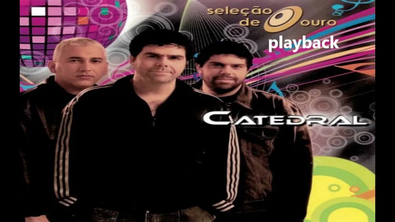 Catedral as vezes play back