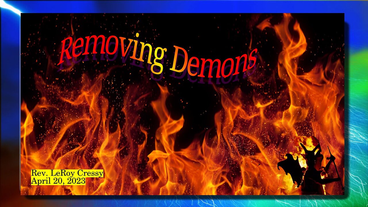 2023-04-22 Removing Demons