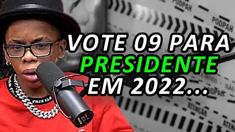 BOCA DE 09 PARA PRESIDENTE DE 2022 (BOCA DE 09 & RACHA - Podpah #428) FlowPah Cortes