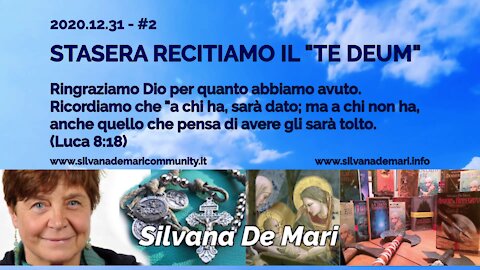 Silvana De Mari, questa sera recitiamo il "Te Deum" - 2020.12.31 SDM#2